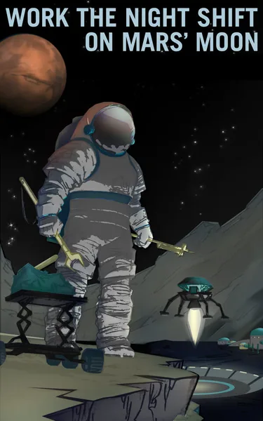 Постер NASA: Work The Night Shift On Mars’ Moon