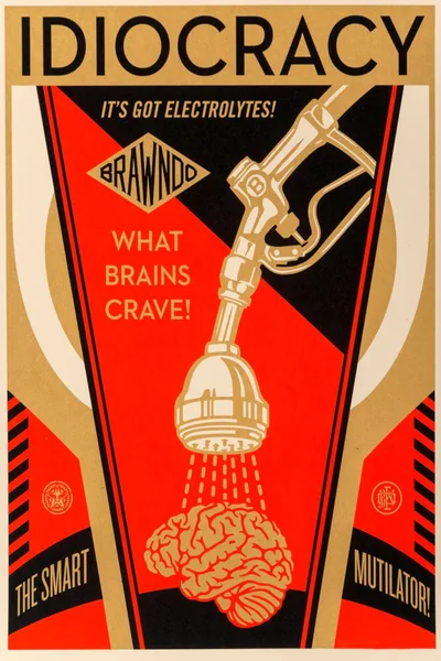 Постер Shepard Fairey – Idiocracy